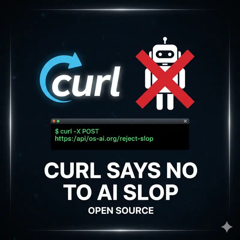 AI Slop vs. Open Source: Why cURL Scrapped Its Bug Bounty to Save Mental Health